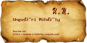Ungvári Mihály névjegykártya